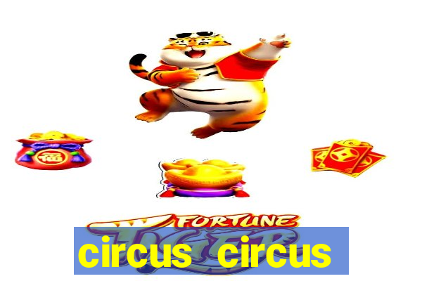 circus circus casino hotel