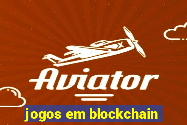 jogos em blockchain