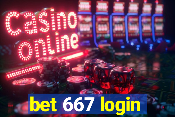 bet 667 login