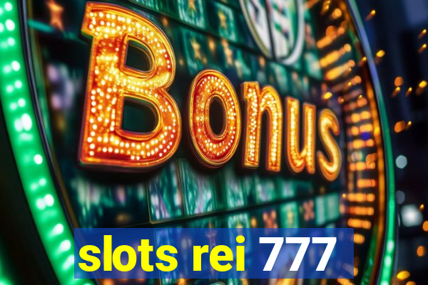 slots rei 777