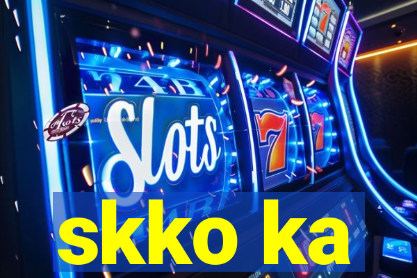 skko ka