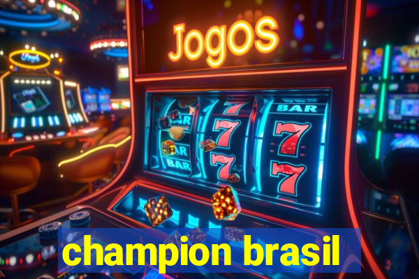 champion brasil