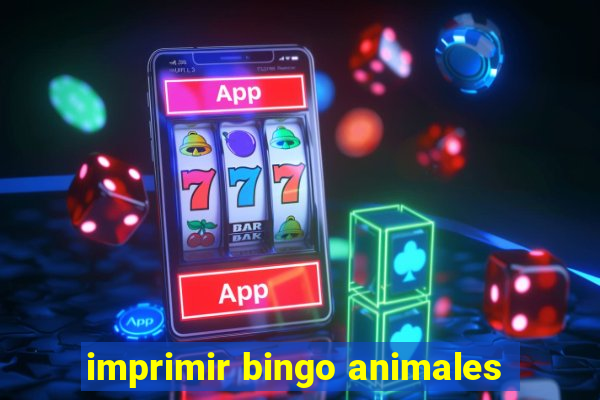 imprimir bingo animales