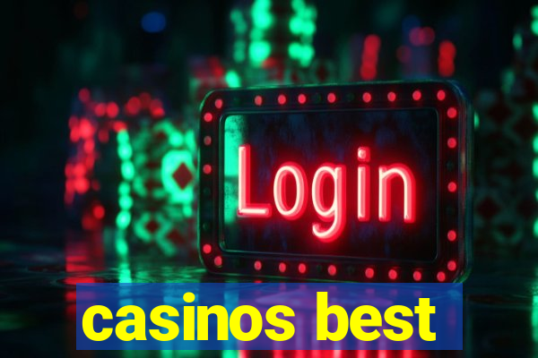 casinos best