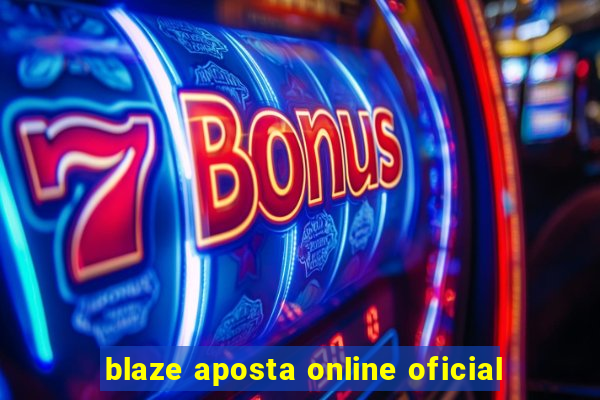 blaze aposta online oficial