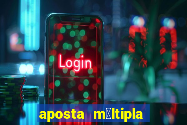 aposta m煤ltipla bet365 tem que acertar tudo