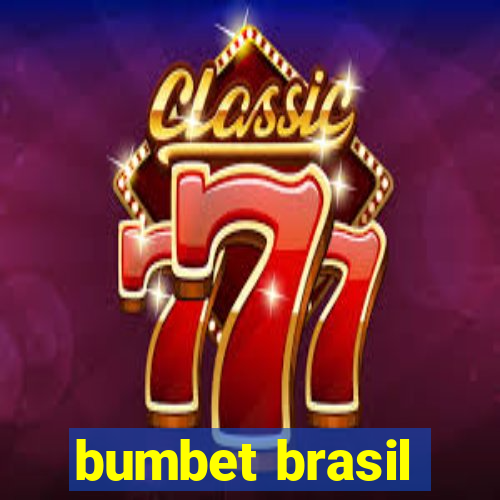 bumbet brasil