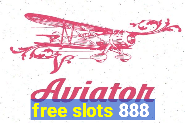 free slots 888