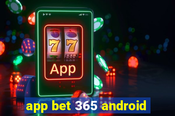 app bet 365 android