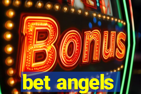 bet angels