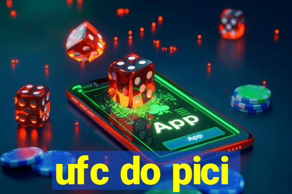 ufc do pici