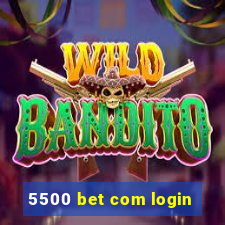 5500 bet com login