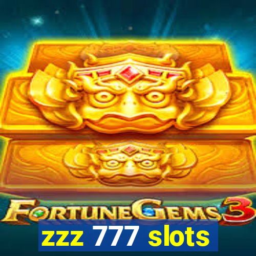 zzz 777 slots