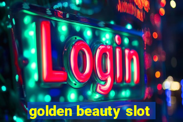 golden beauty slot