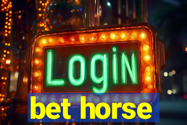 bet horse