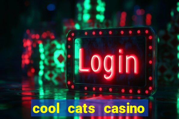 cool cats casino no deposit bonus