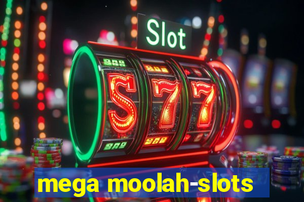 mega moolah-slots