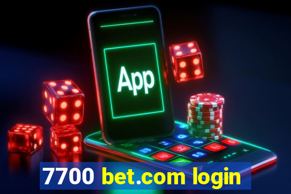 7700 bet.com login