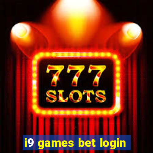 i9 games bet login