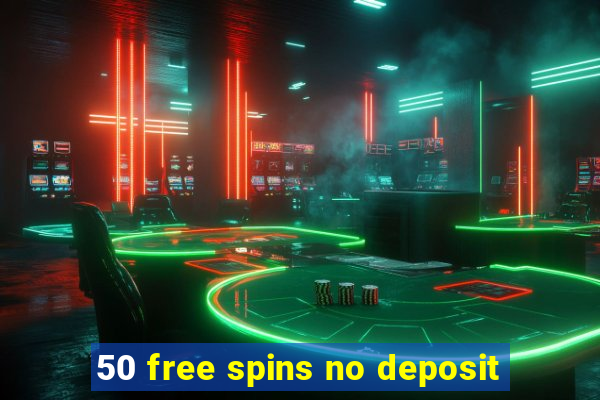 50 free spins no deposit