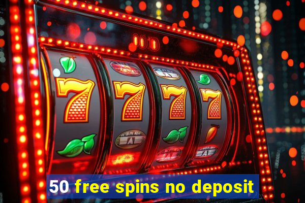 50 free spins no deposit