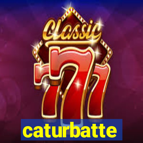 caturbatte