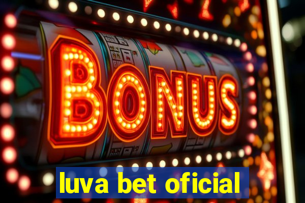 luva bet oficial