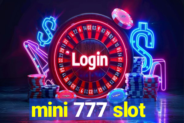 mini 777 slot