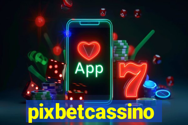 pixbetcassino