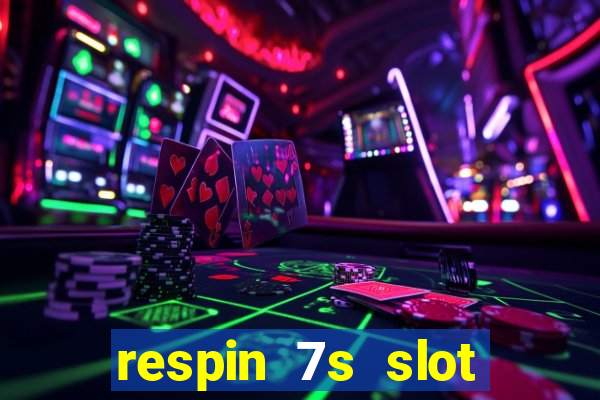 respin 7s slot free play