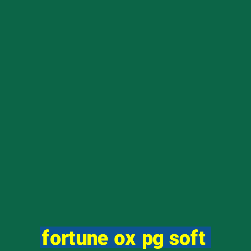 fortune ox pg soft