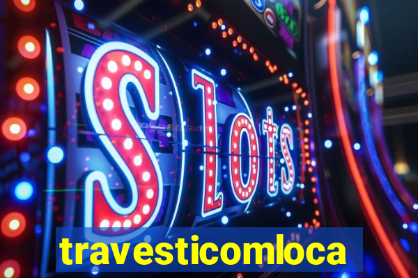 travesticomlocal.com