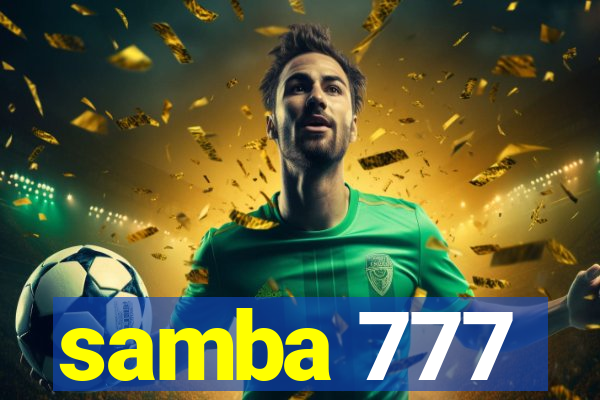 samba 777