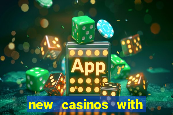 new casinos with no deposit bonus