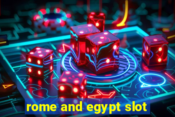 rome and egypt slot