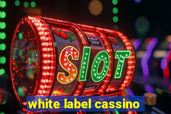 white label cassino