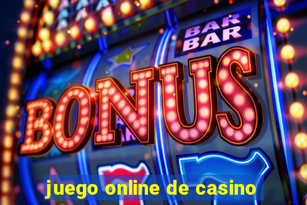 juego online de casino