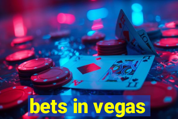 bets in vegas