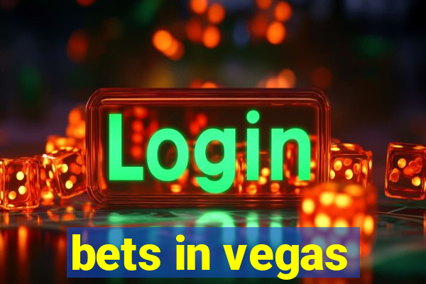 bets in vegas