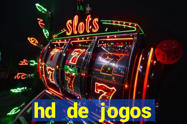 hd de jogos aliexpress - download