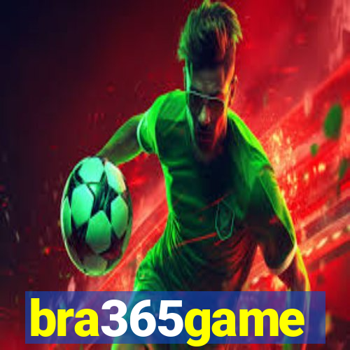 bra365game