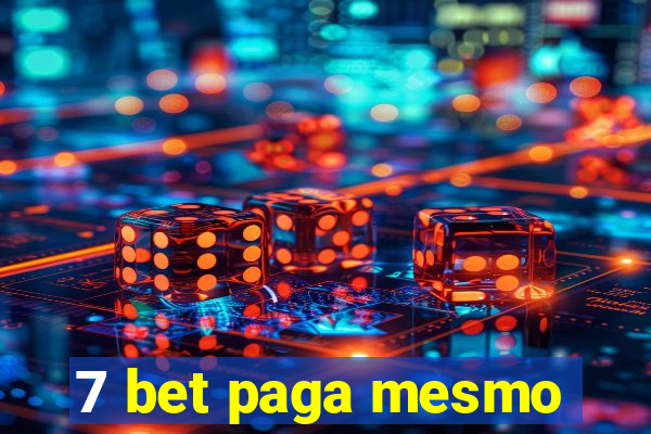 7 bet paga mesmo