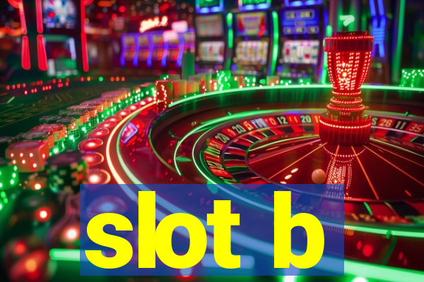 slot b