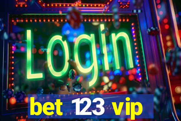 bet 123 vip