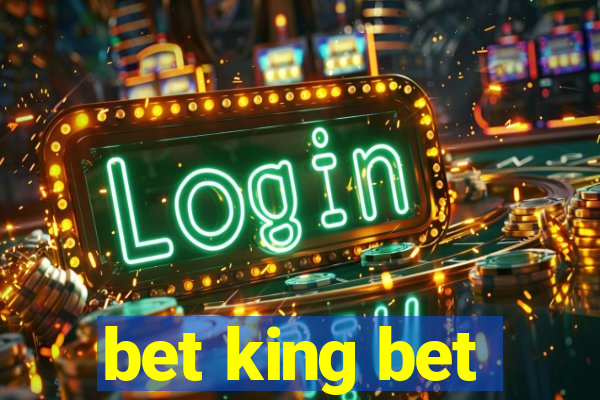 bet king bet