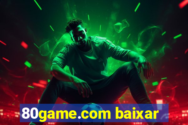 80game.com baixar