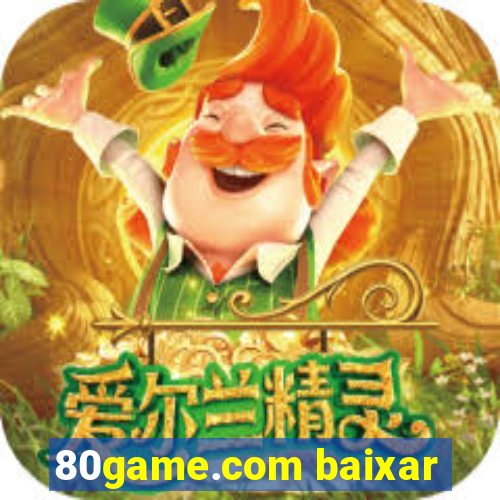 80game.com baixar