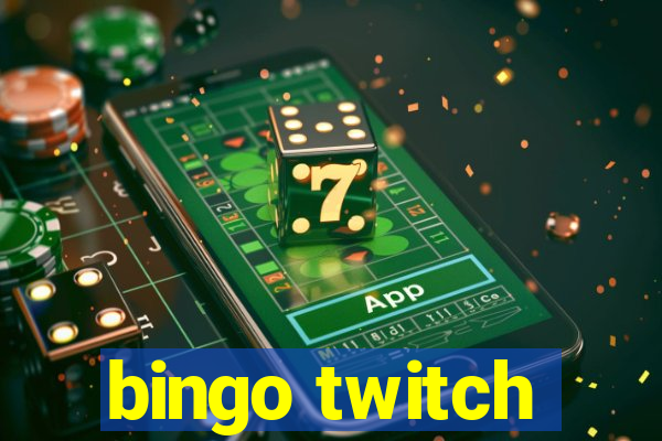 bingo twitch