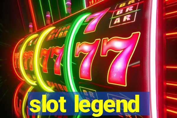 slot legend