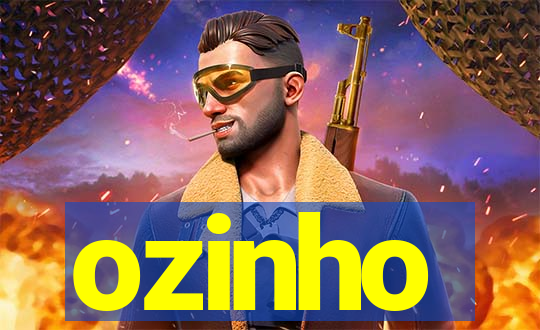 ozinho